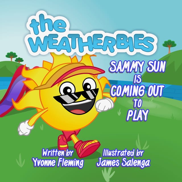 Sammy Sun Is Coming Out to Play (Book 1)