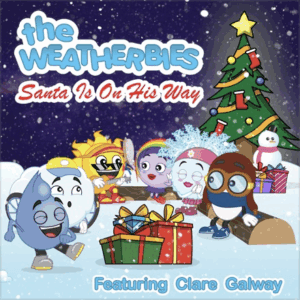 Single artwork for 'Santa Is On His Way' by the Weatherbies. The artist and track names are top left, against a Christmas background with a purple sky, twinkling stars, and the Weatherbies gathered around a pile of Christmas presents with the tree decorated behind them, a snowman standing nearby. Bottom right is the text 'Featuring Clare Galway'.
